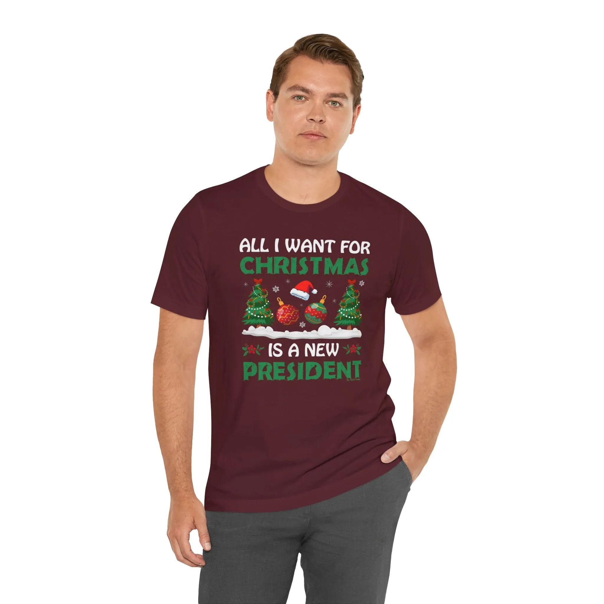 All I Want For Christmas Is A New President T-Shirt