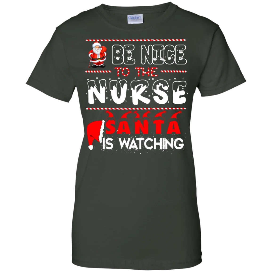 Be Nice To The Nurse Santa is Watching Shirt, Hoodie, Tank