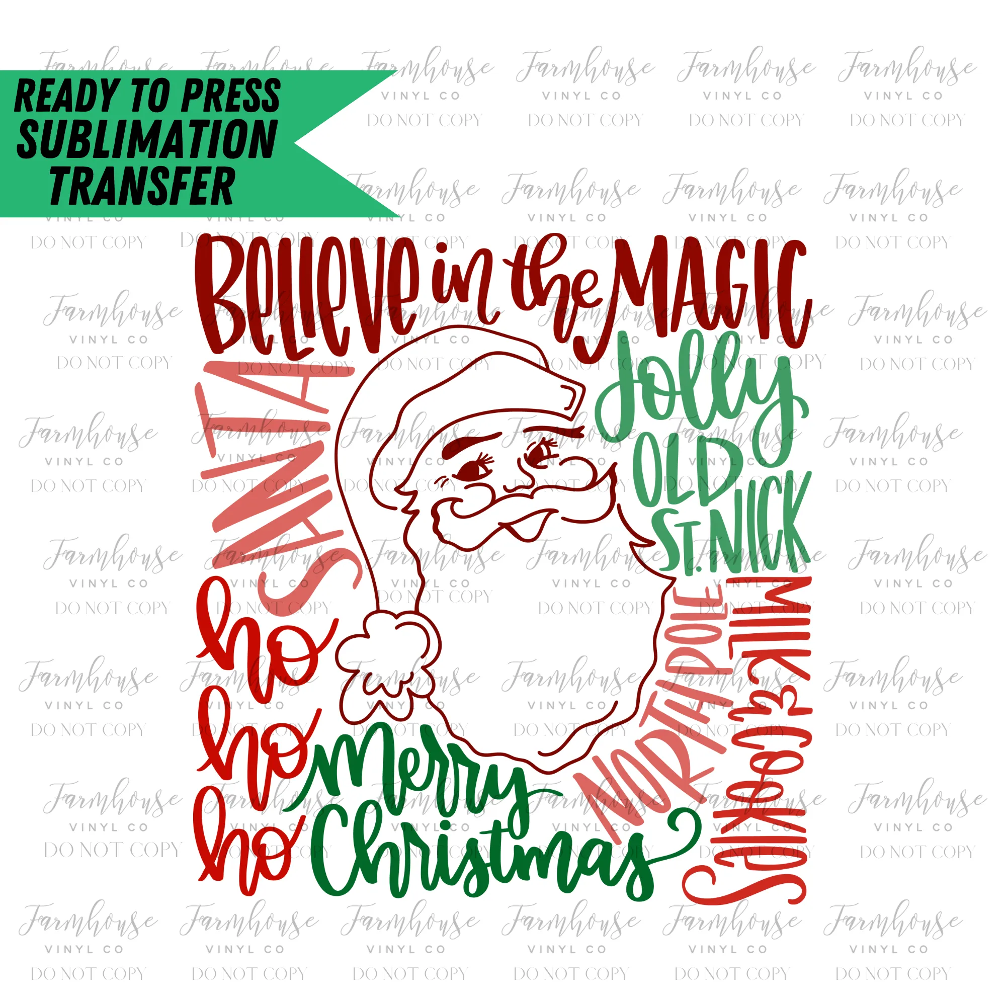 Believe In The Magic Santa Claus Ready To Press Sublimation Transfer