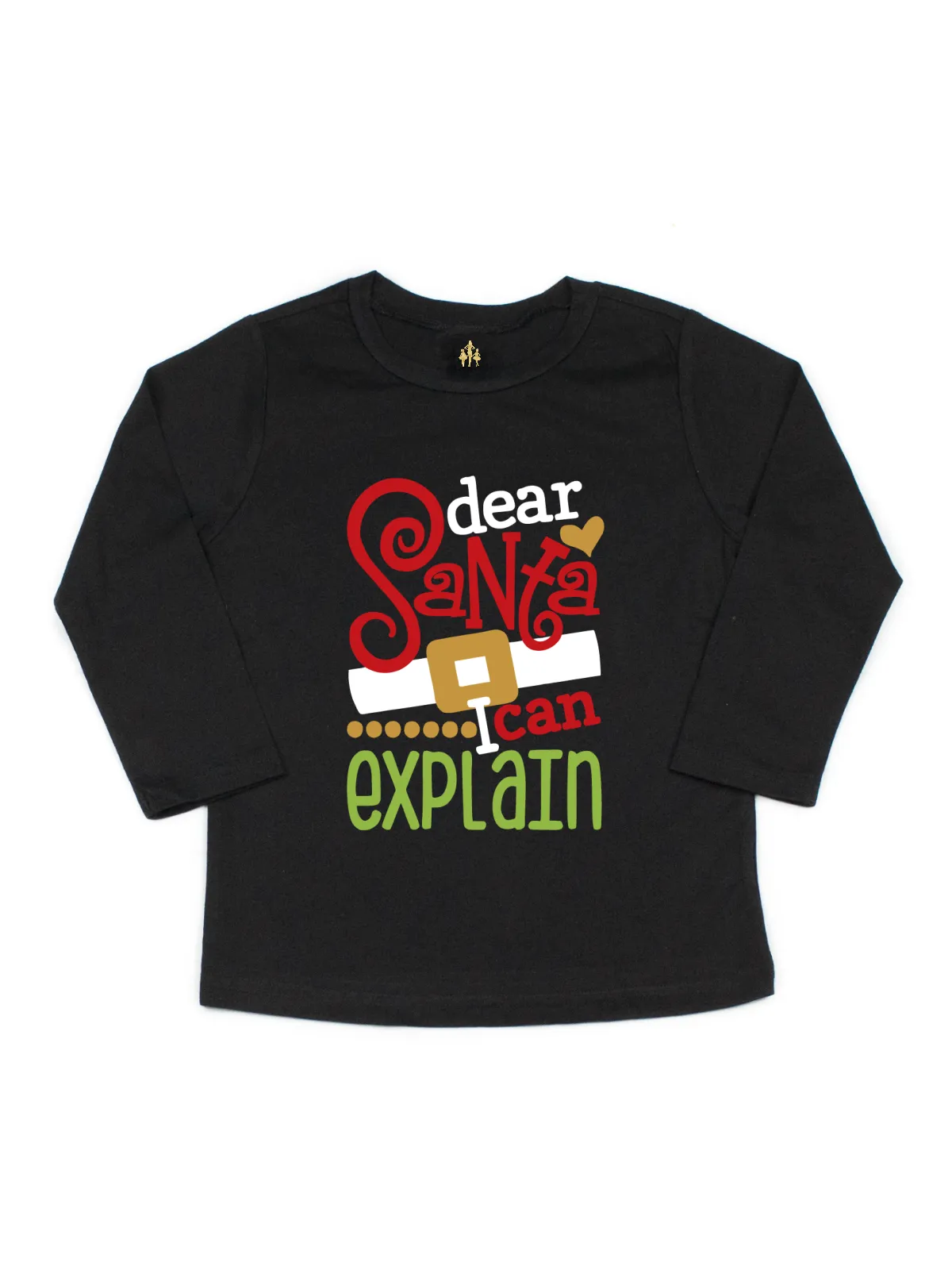 Dear Santa, I Can Explain Girls Shirt