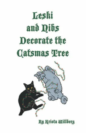 Leski And Nibs Decorate The Catsmas Tree