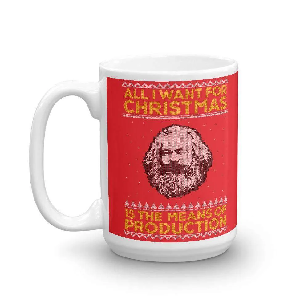 Marx - All I Want For Christmas Is The Means Of Production - Mug