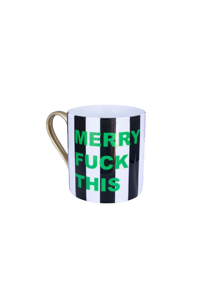 Merry Fuck This Stripe Mug