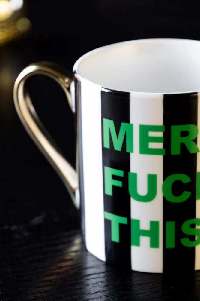 Merry Fuck This Stripe Mug