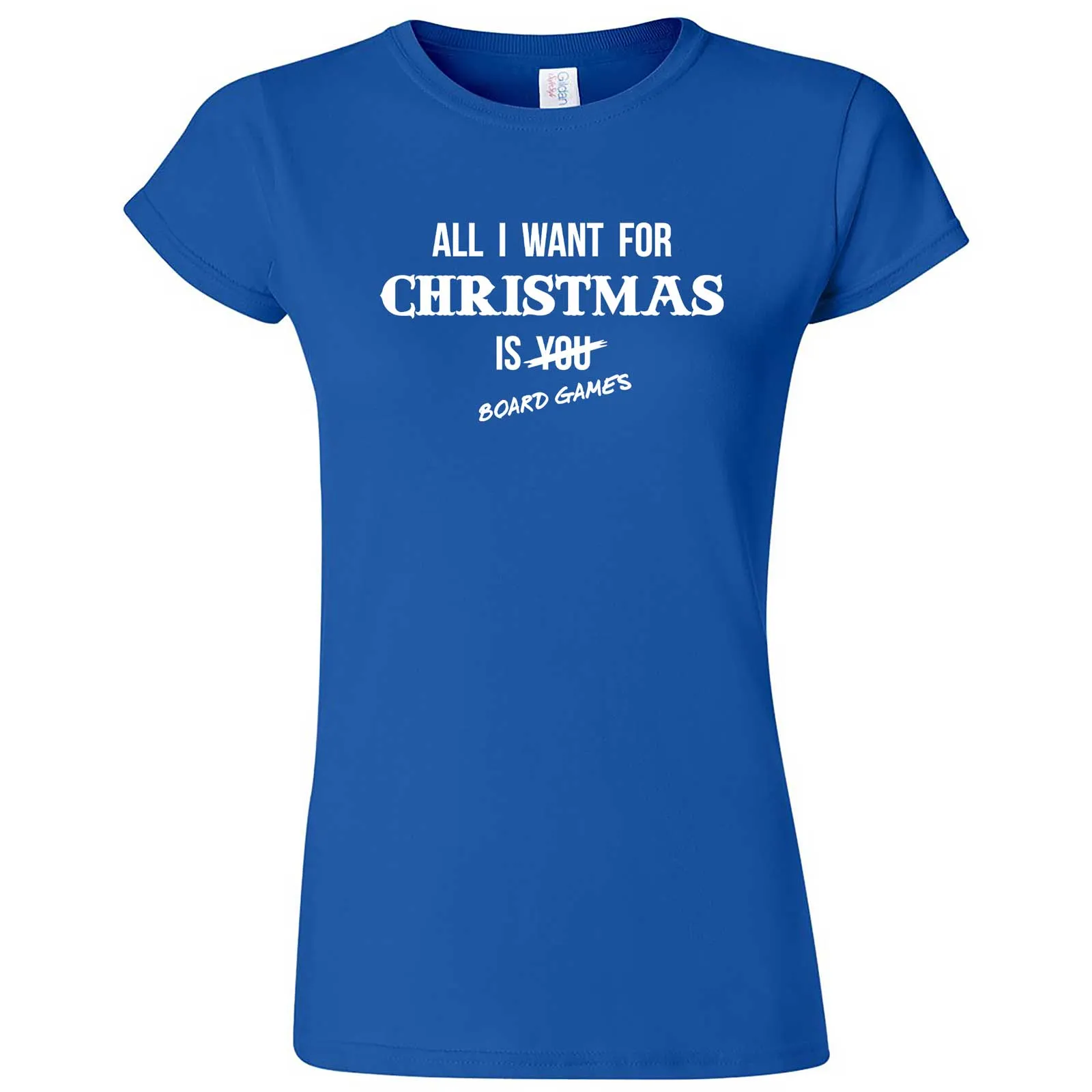 "All I Want for Christmas is Board Games" women's t-shirt