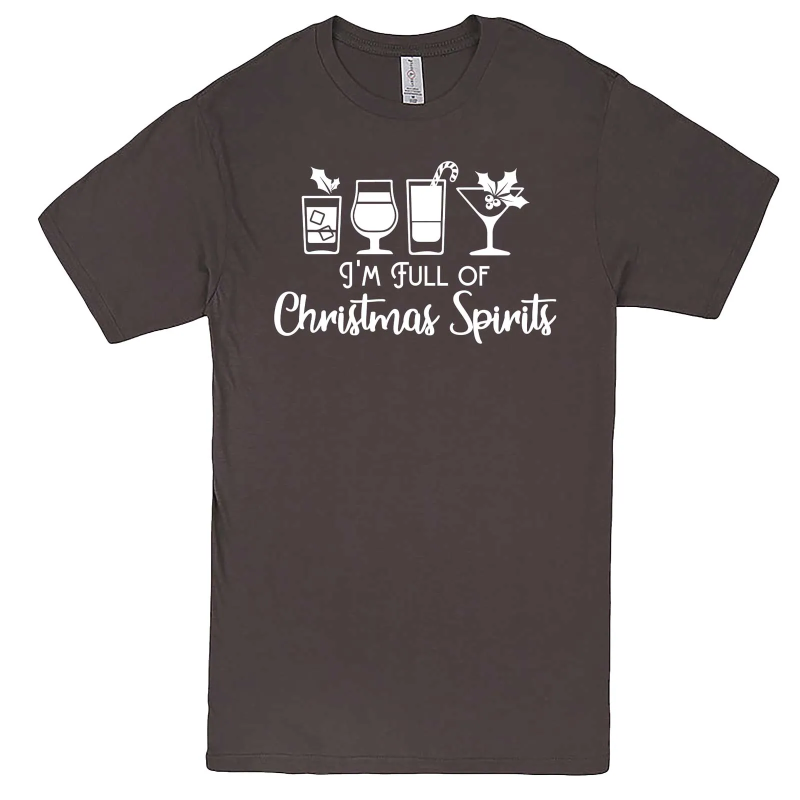 "I'm Full of Christmas Spirits" men's t-shirt