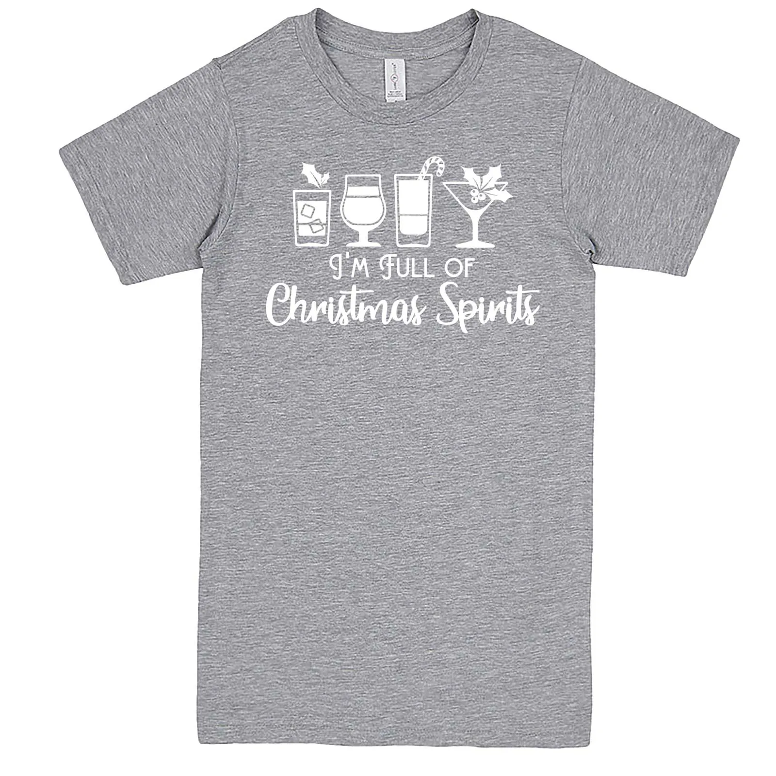 "I'm Full of Christmas Spirits" men's t-shirt