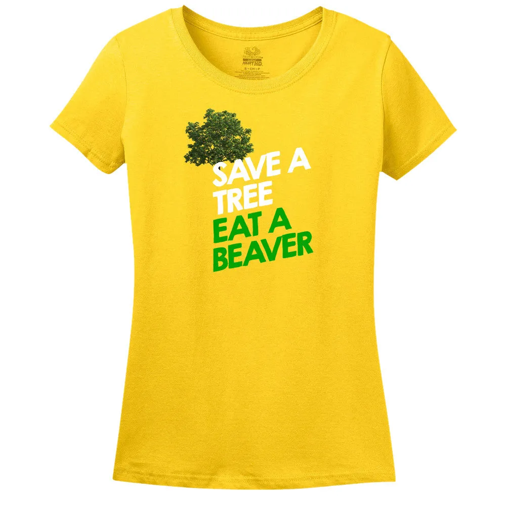 Save Trees by Choosing Beaver Meat: Womens Eco-Friendly T-Shirt