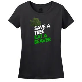 Save Trees by Choosing Beaver Meat: Womens Eco-Friendly T-Shirt